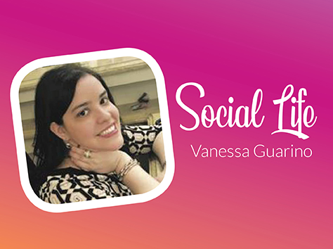 Social Life: Vanessa Guarino