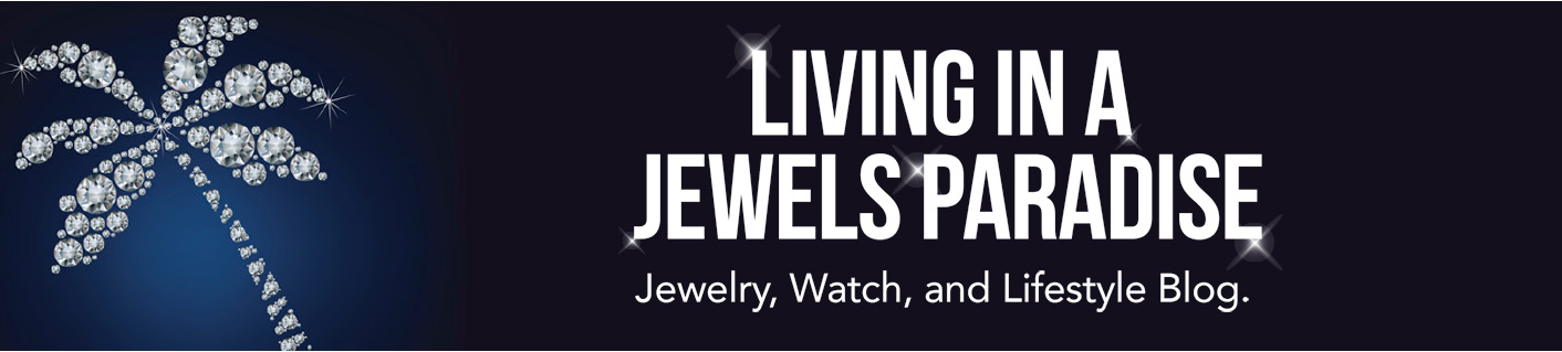 Living in a Jewels Paradise